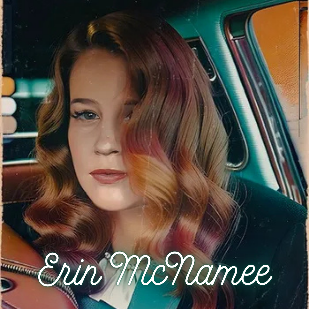 Woman with wavy hair sitting in a car, with Erin McNamee written across the image in script font.