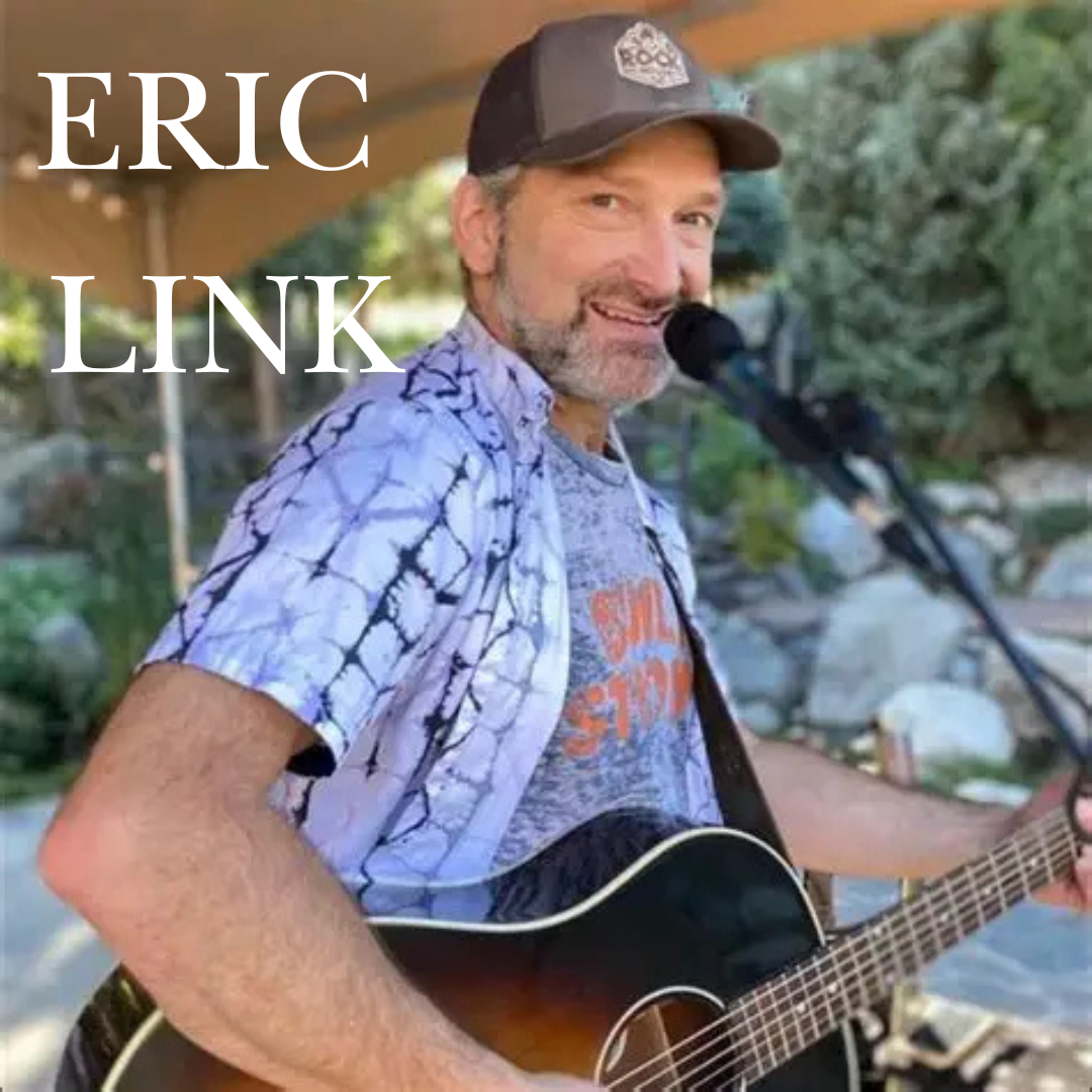 Man in a cap playing guitar and singing outdoors, with ERIC LINK text over image.