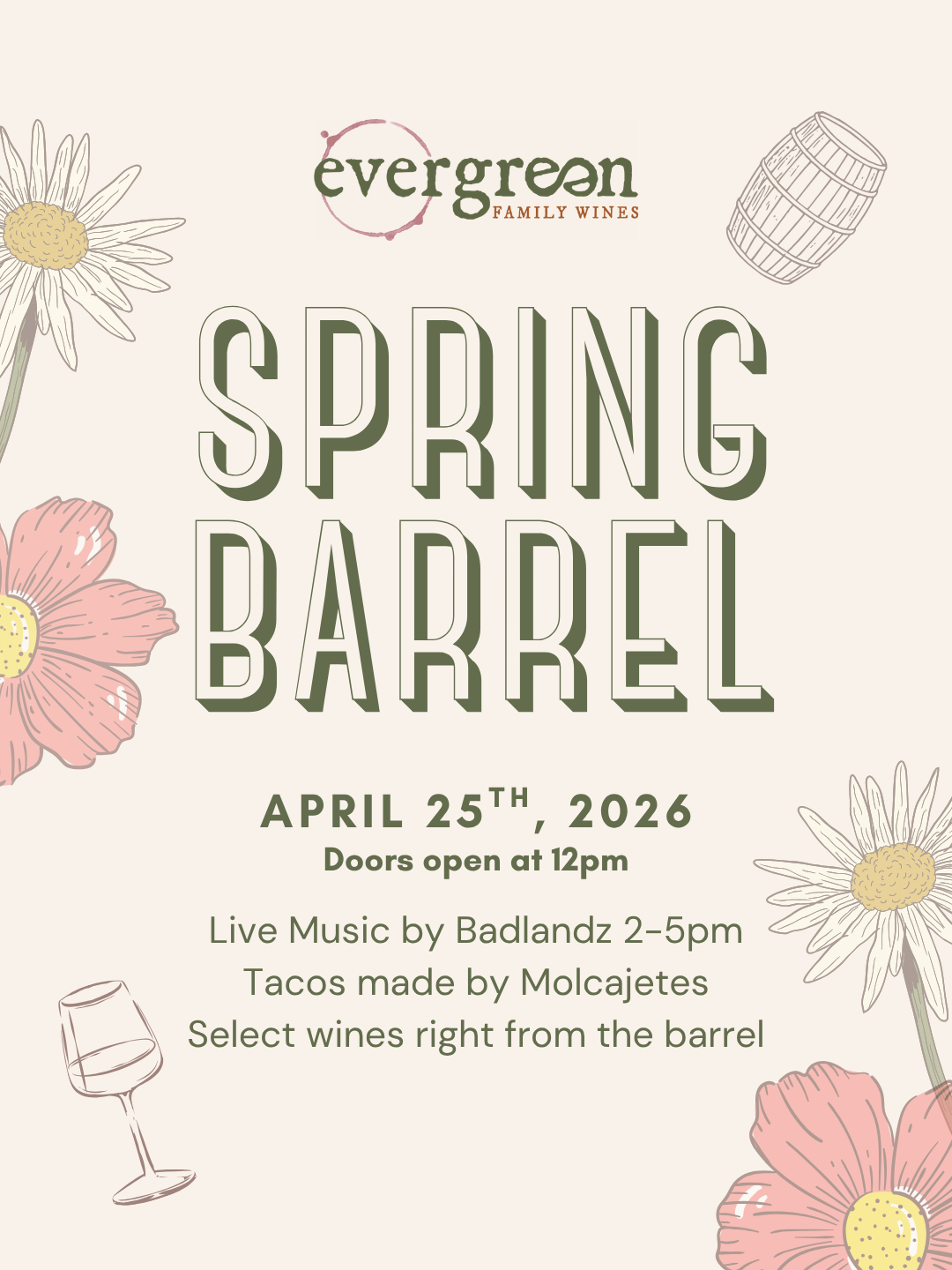Spring Barrel event flyer with flowers, wine glass, barrel, and event details for April 25, 2026.