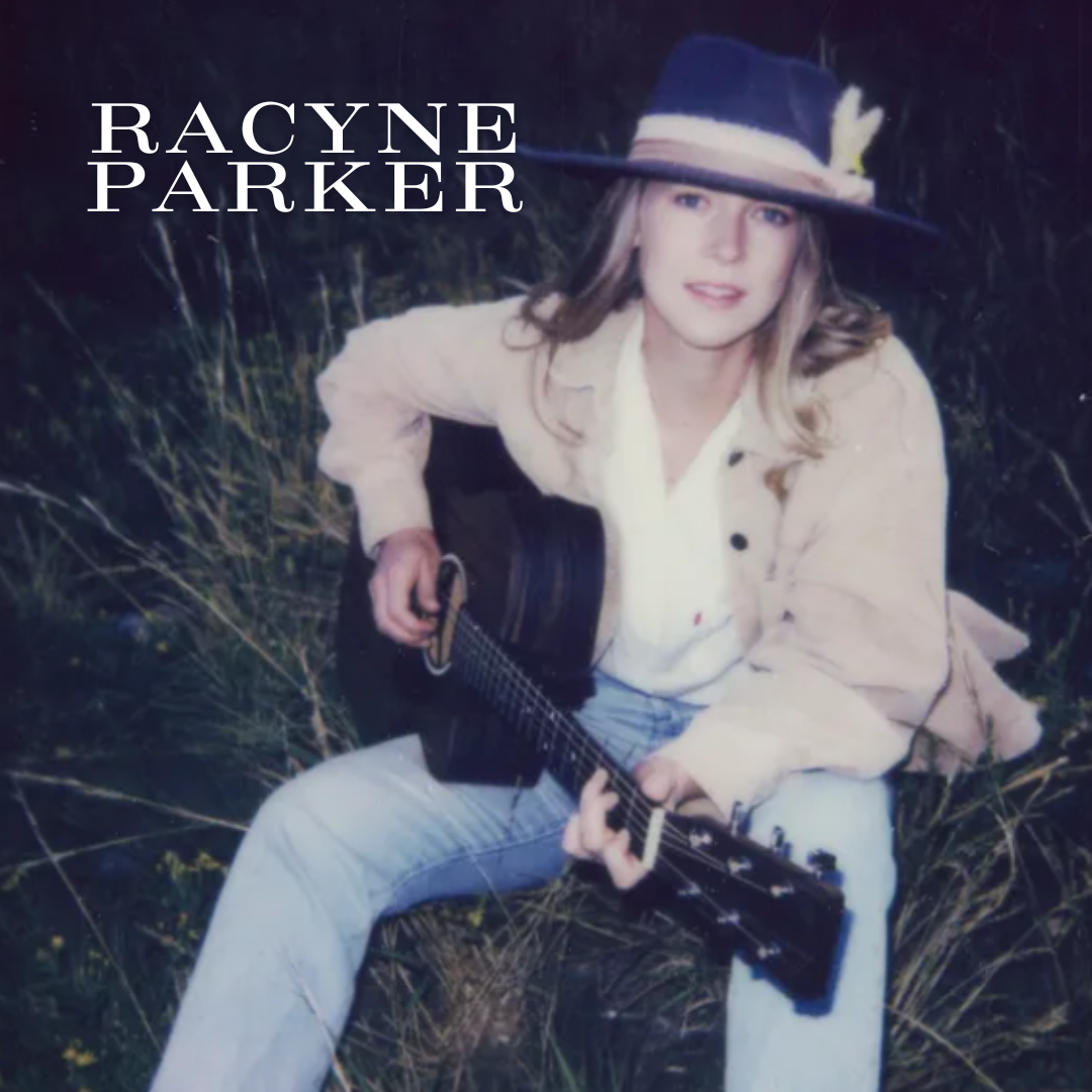 Woman in a hat playing guitar outdoors with Racyne Parker text in the top left corner.