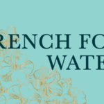 Light blue background with gold floral design and the text French for Water in bold dark letters.